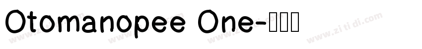 Otomanopee One字体转换